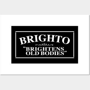 Brighto (White) Posters and Art